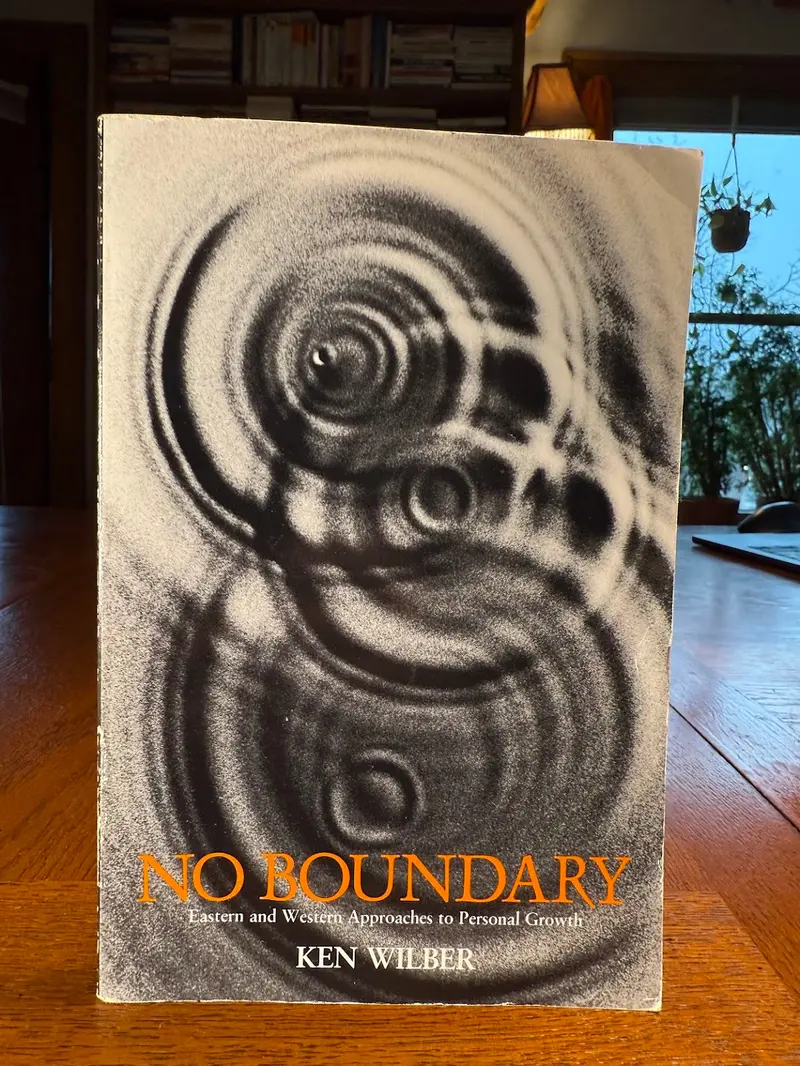 Ken Wilber'S No Boundary: Eastern And Western Approaches To Personal Growth 1