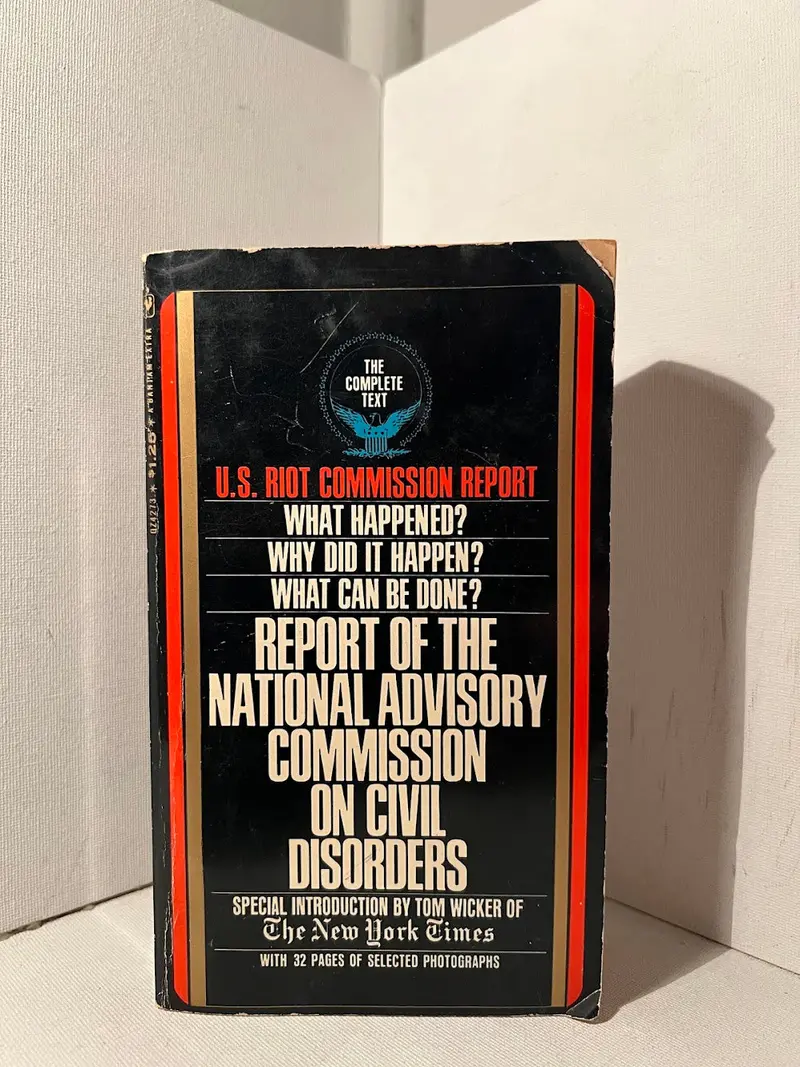 Kerner Commission Report: National Advisory Commission On Civil Disorders 1
