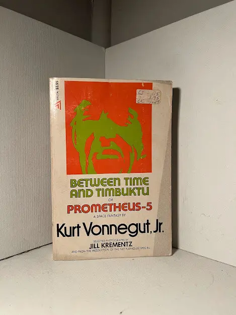 Kurt Vonnegut'S Between Time And Timbuktu (Prometheus-5) 1