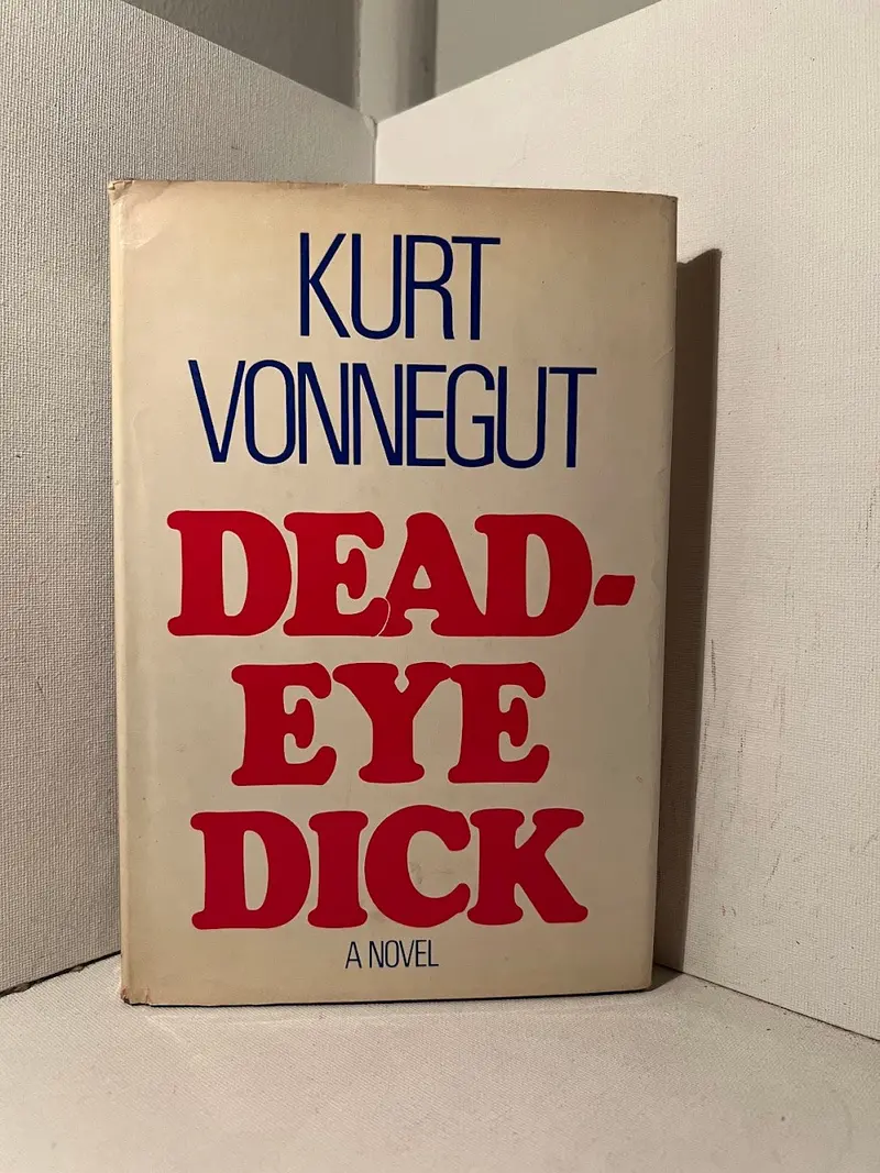 Kurt Vonnegut'S Satirical Novel: Dead-Eye Dick 1