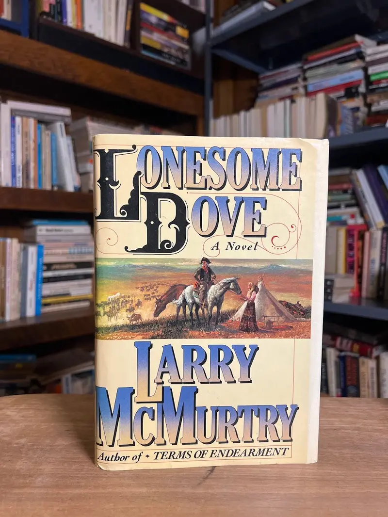 Larry Mcmurtry'S Lonesome Dove: First Edition Of The Pulitzer Prize–Winning Epic 1