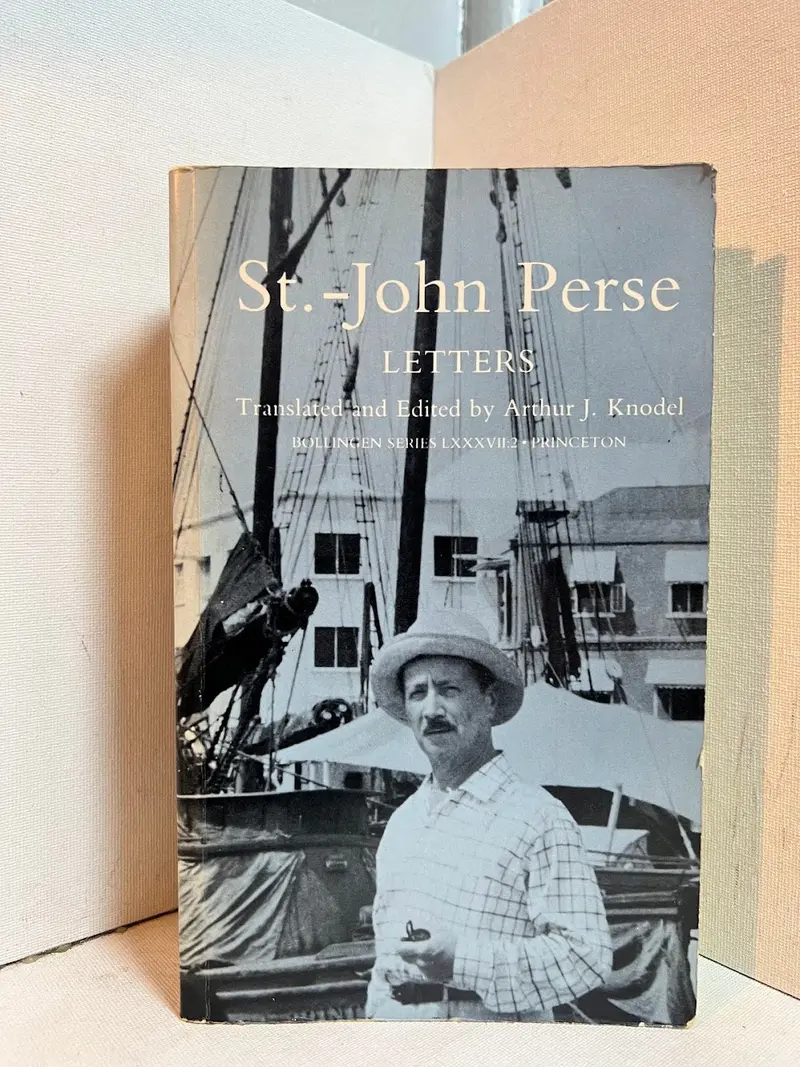 Letters Of St.-John Perse: Poetic Correspondence And Literary Insight 1