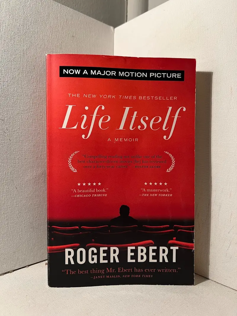 Life Itself: A Memoir By Film Critic Roger Ebert 1