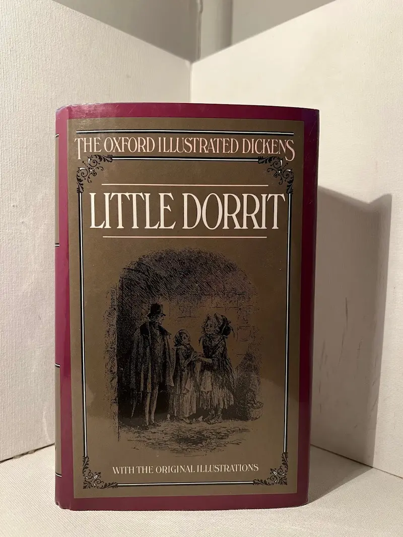 Little Dorrit: A Victorian Novel Of Society And Redemption By Charles Dickens 1