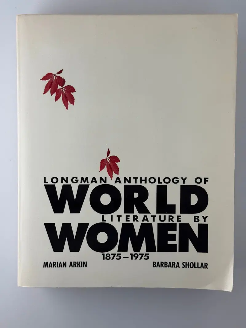 Longman Anthology: World Literature By Women, 1875–1975 1