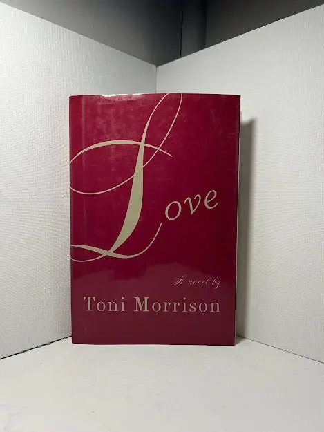 Love: A Powerful Novel Of Memory And Longing By Toni Morrison 1