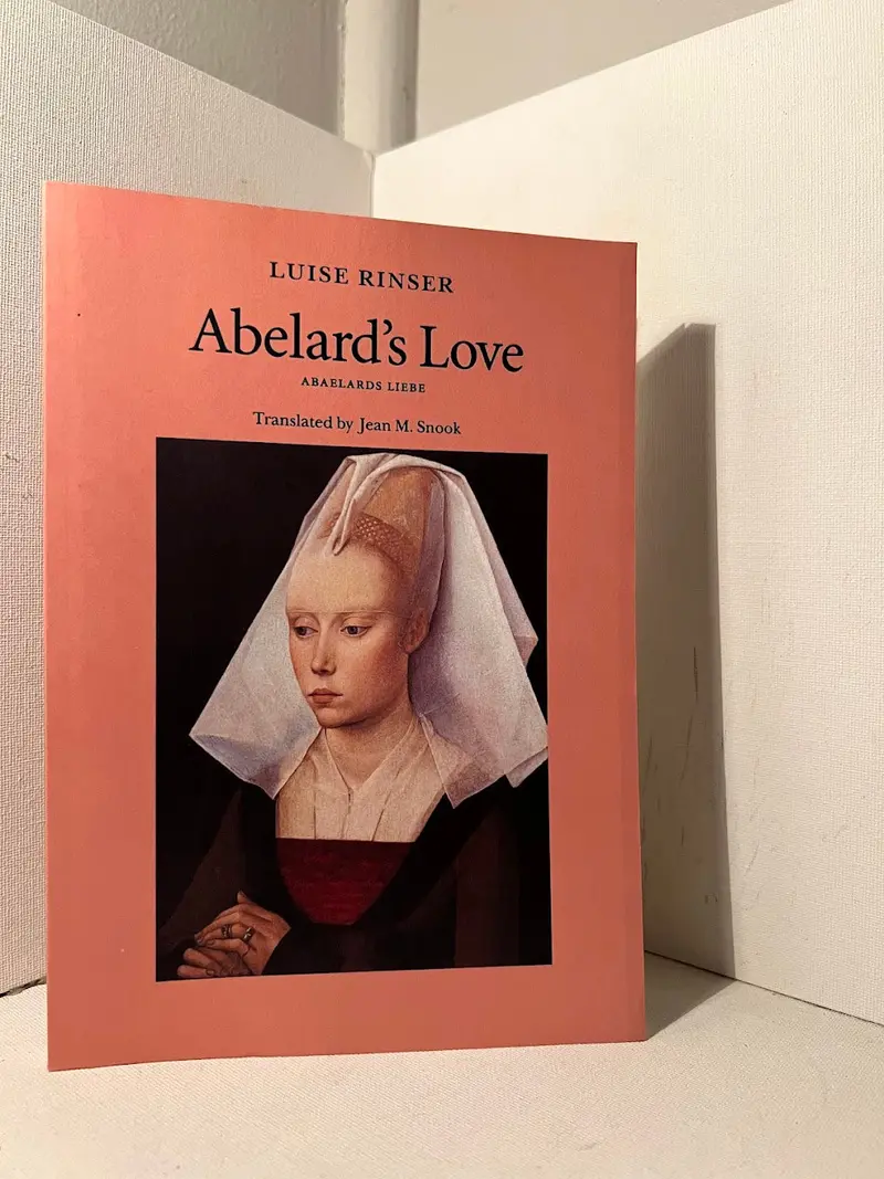 Luise Rinser'S Abelard'S Love: A Historical Fiction Novel 1