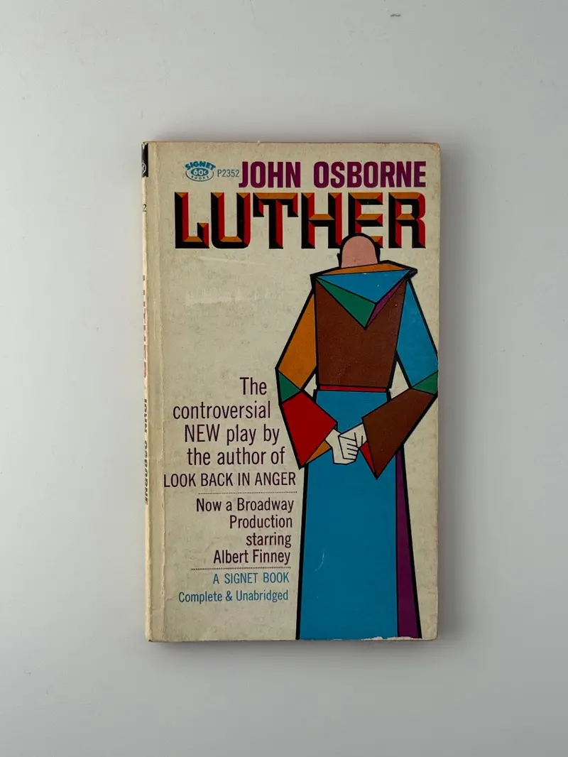Luther: A Dramatic Portrait By John Osborne 1