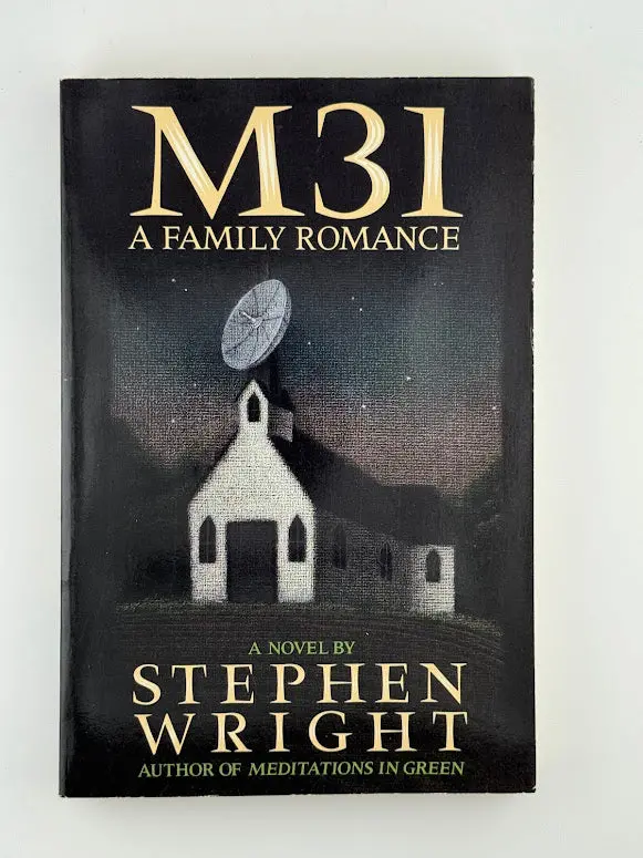 M31: A Literary Sci-Fi Novel By Stephen Wright 1