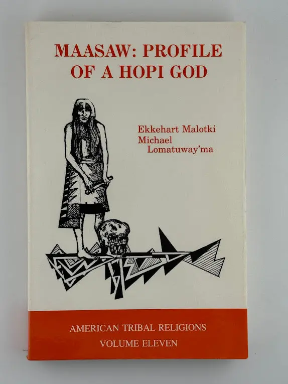 Maasaw: Hopi Cosmology And The Divine Persona Of Ekkehart Malotki 1