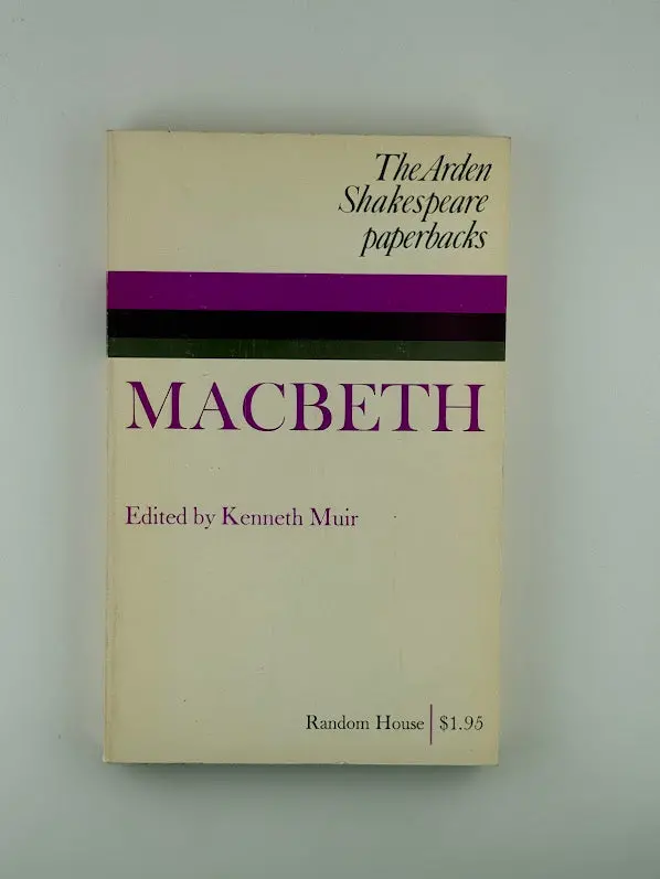 Macbeth: A Critical Edition With Commentary By Kenneth Muir 1