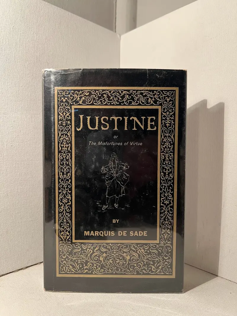 Marquis De Sade'S Justine: Or The Misfortunes Of Virtue – A Philosophical Erotic Classic 1
