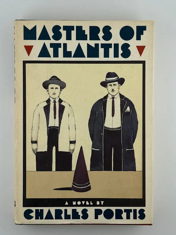Masters Of Atlantis: A Satirical Novel By Charles Portis 1