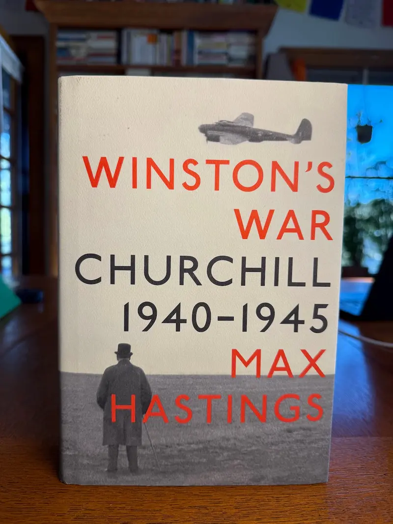 Max Hastings' Winston'S War: Churchill, 1940–1945 1