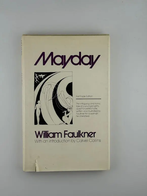 Mayday: A Lost Modernist Short Story By William Faulkner 1