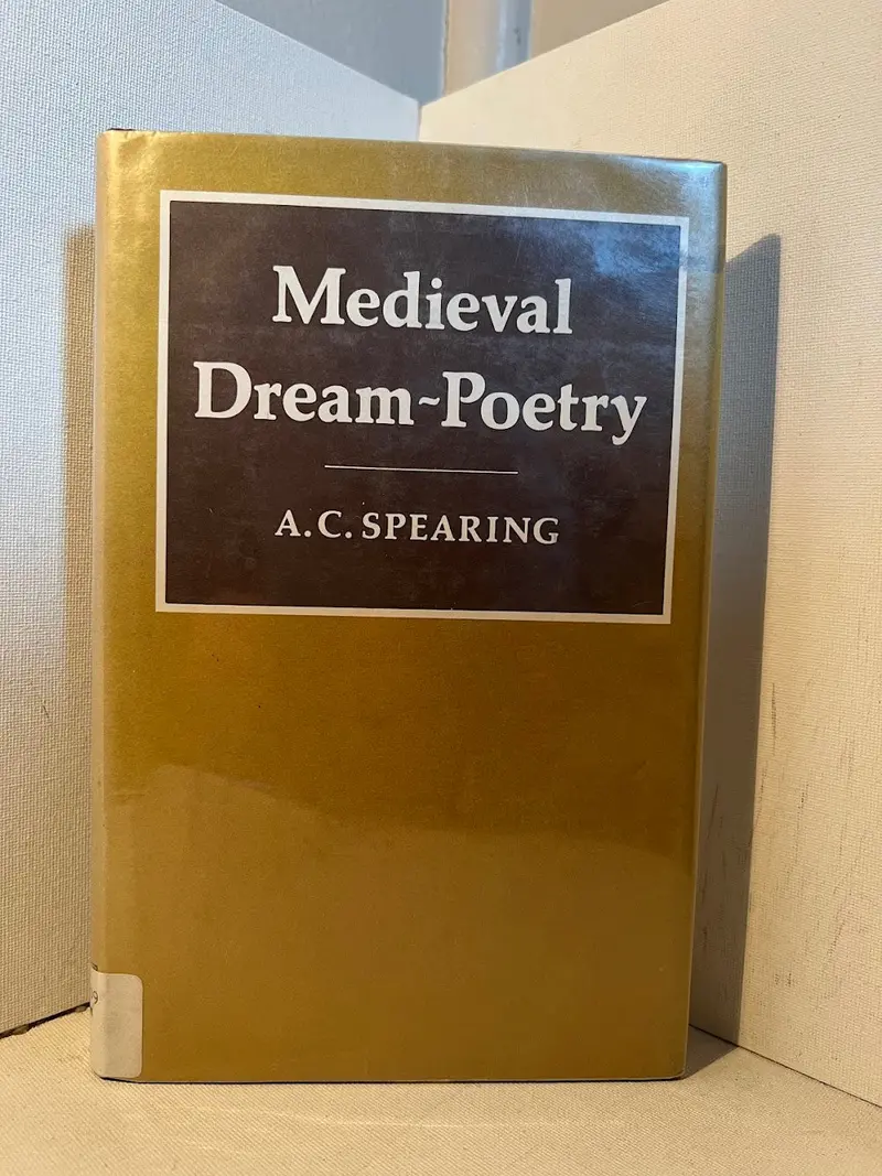 Medieval Dream-Vision Poetry: An Anthology By A.C. Spearing 1
