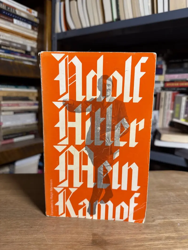 Mein Kampf: Annotated Historical Edition (For Academic Study Only) 1