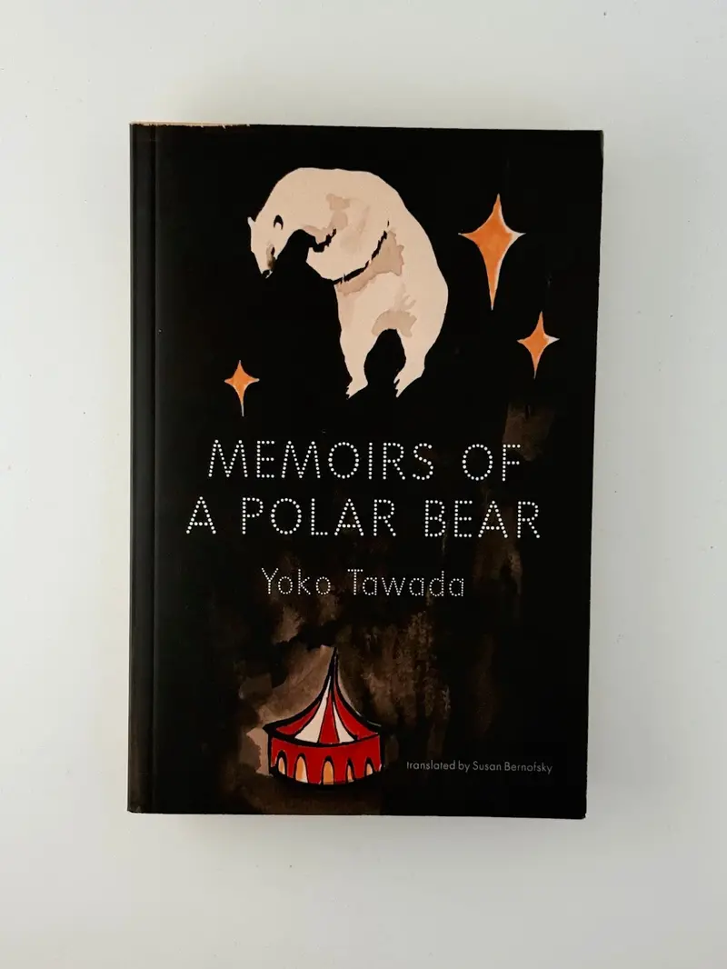 Memoirs Of A Polar Bear: A Literary Fable By Yoko Tawada 1