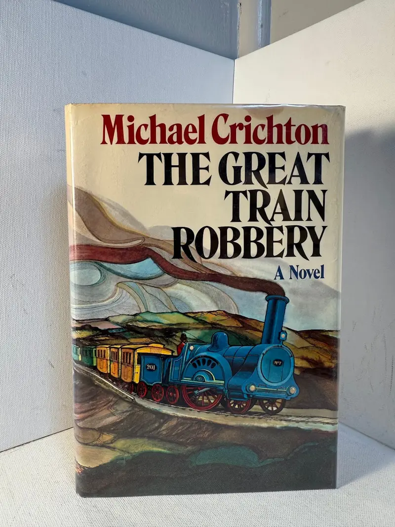 Michael Crichton'S The Great Train Robbery: Historical Thriller Based On A Real Victorian Crime 1