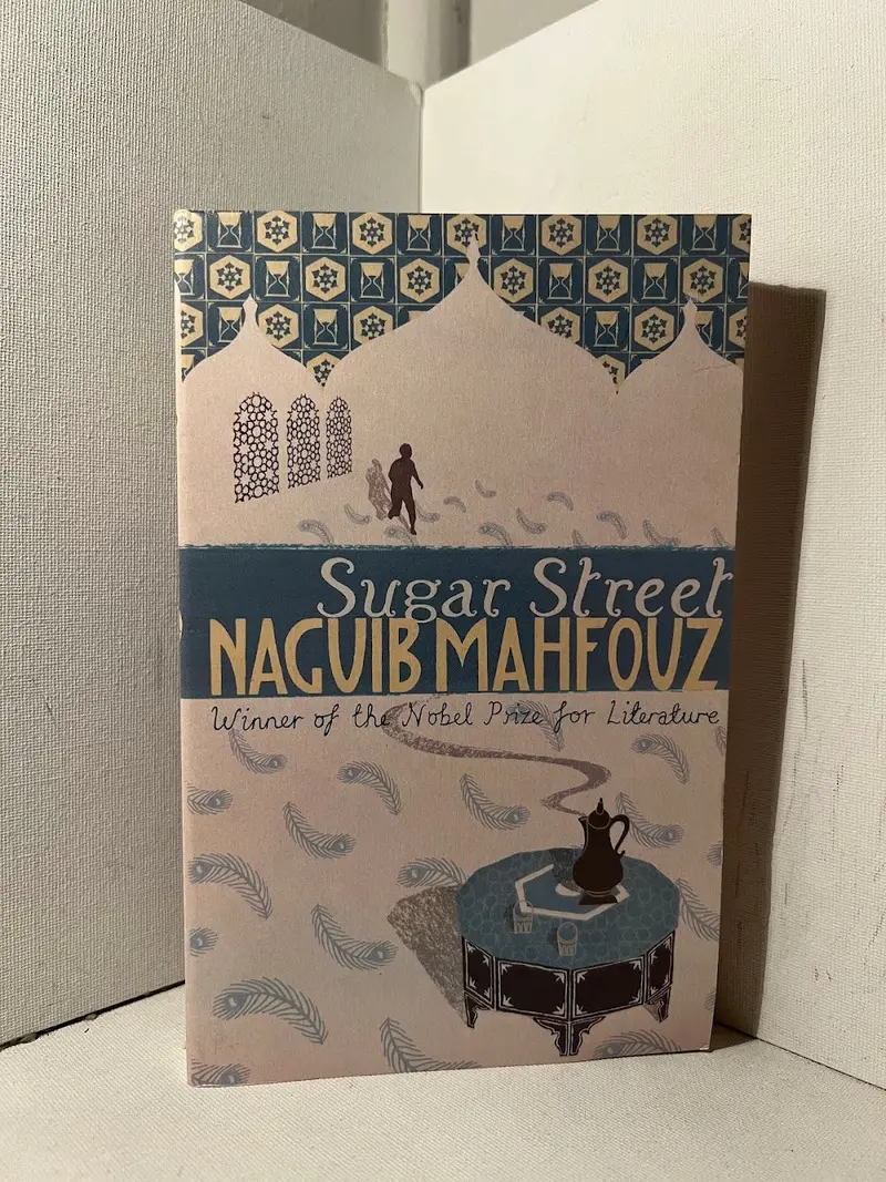 Naguib Mahfouz'S Sugar Street (Cairo Trilogy, Book 3) 1