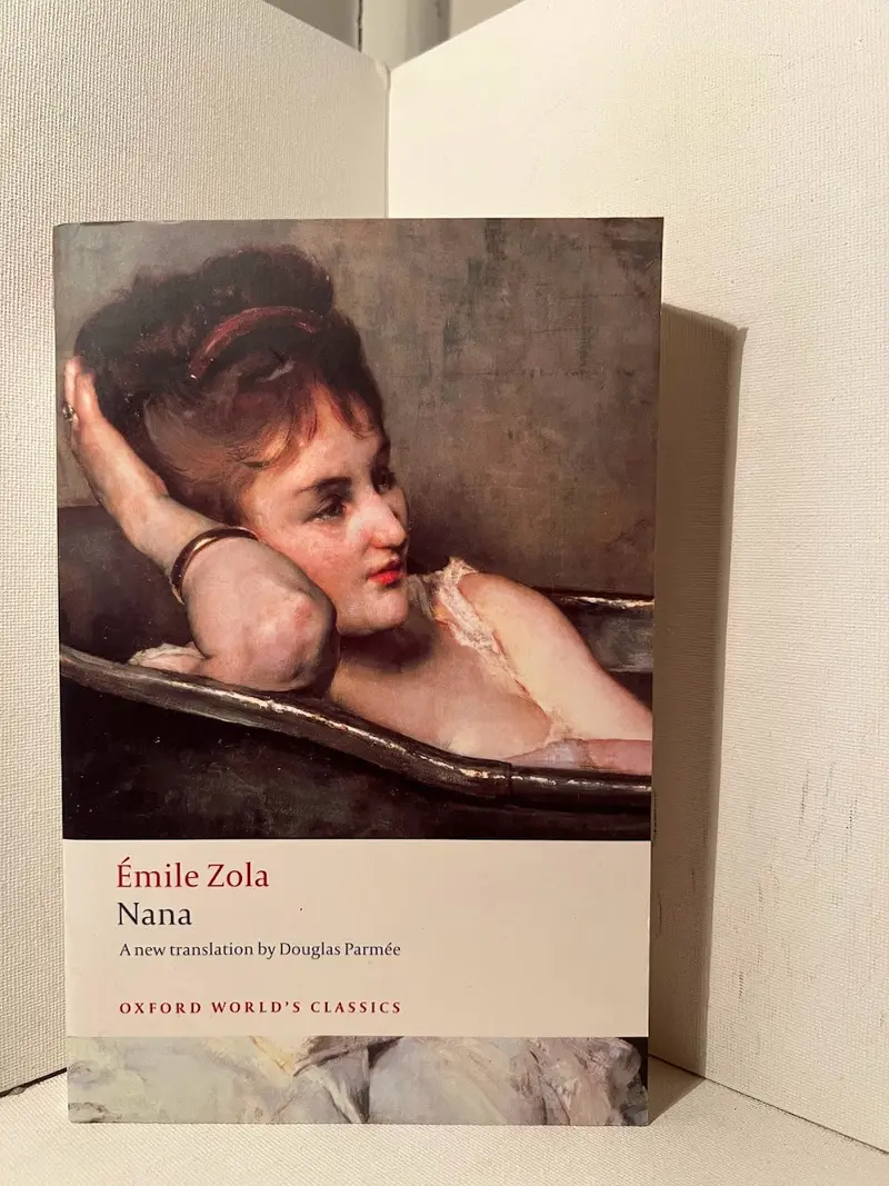 Nana: A Naturalist Novel By Émile Zola 1