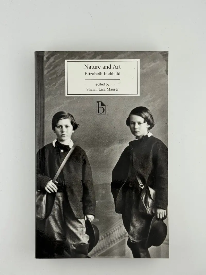 Nature And Art: A Feminist Novel Of Enlightenment And Identity By Elizabeth Inchbald 1