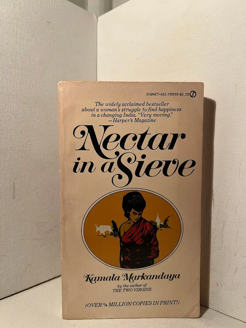 Nectar In A Sieve: A Novel Of Rural India By Kamala Markandaya 1