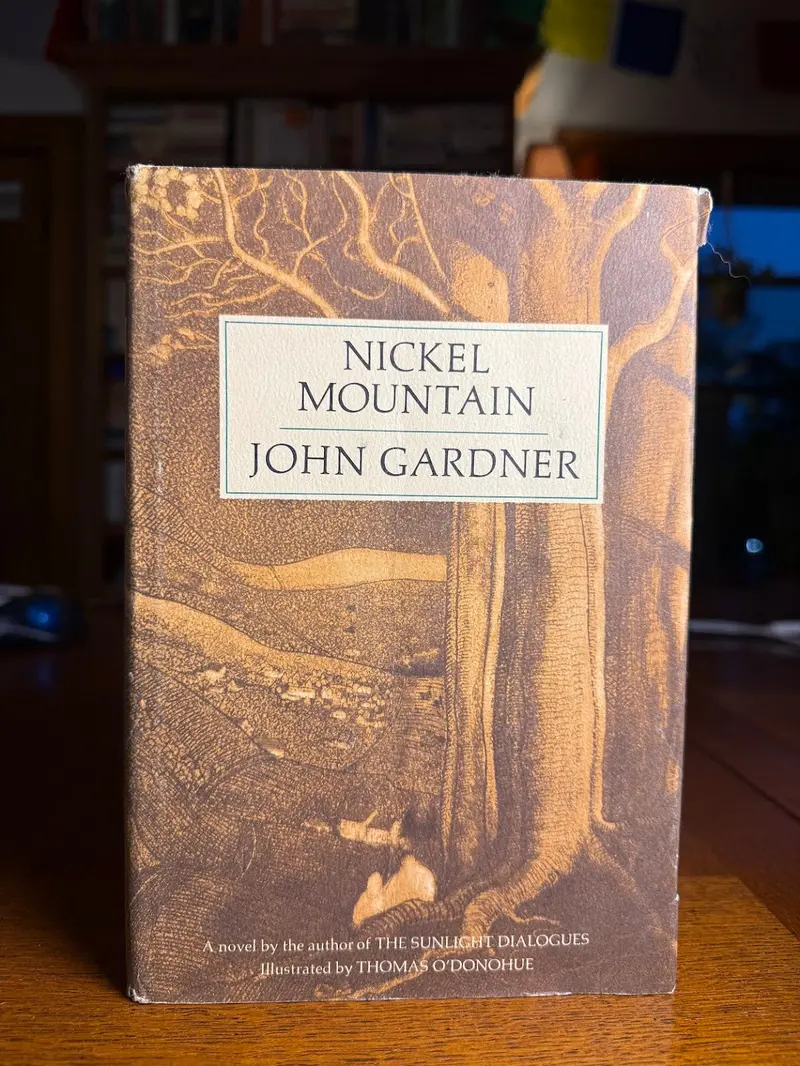 Nickel Mountain – John Gardner'S Moral Tale Set In Rural America 1