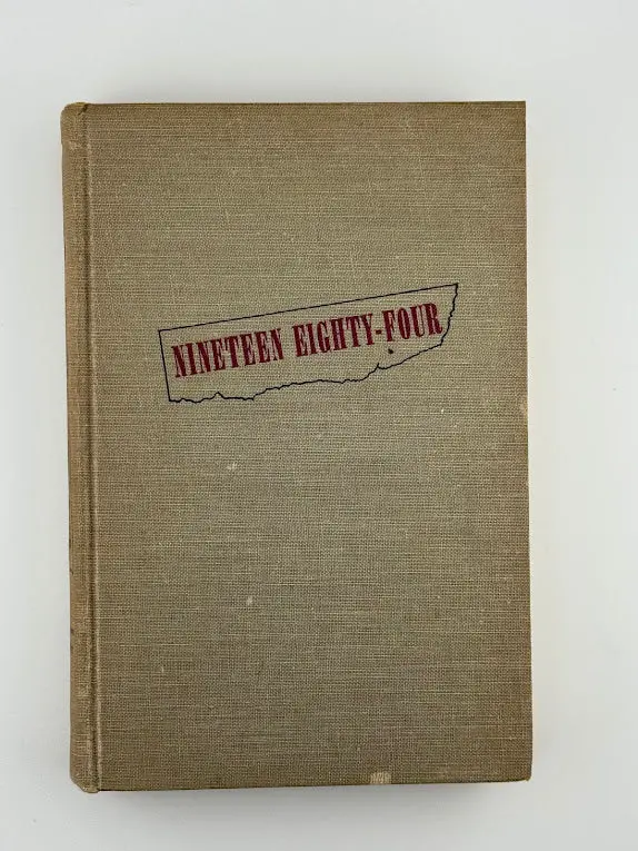 Nineteen Eighty-Four: A Dystopian Classic By George Orwell 1