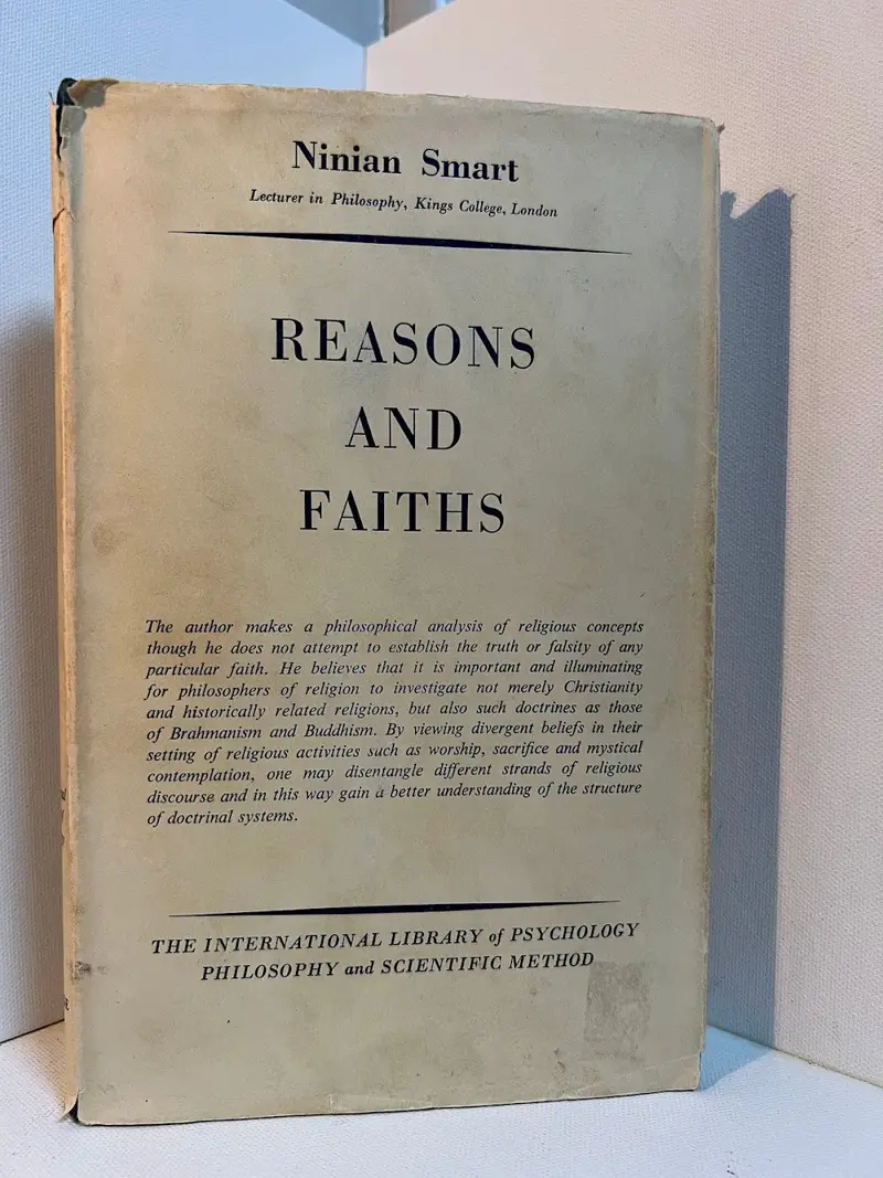 Ninian Smart On Reason And Religious Belief: Reasons And Faiths 1