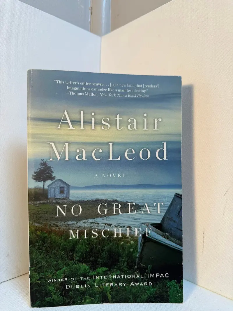 No Great Mischief: A Canadian Family Saga By Alistair Macleod 1