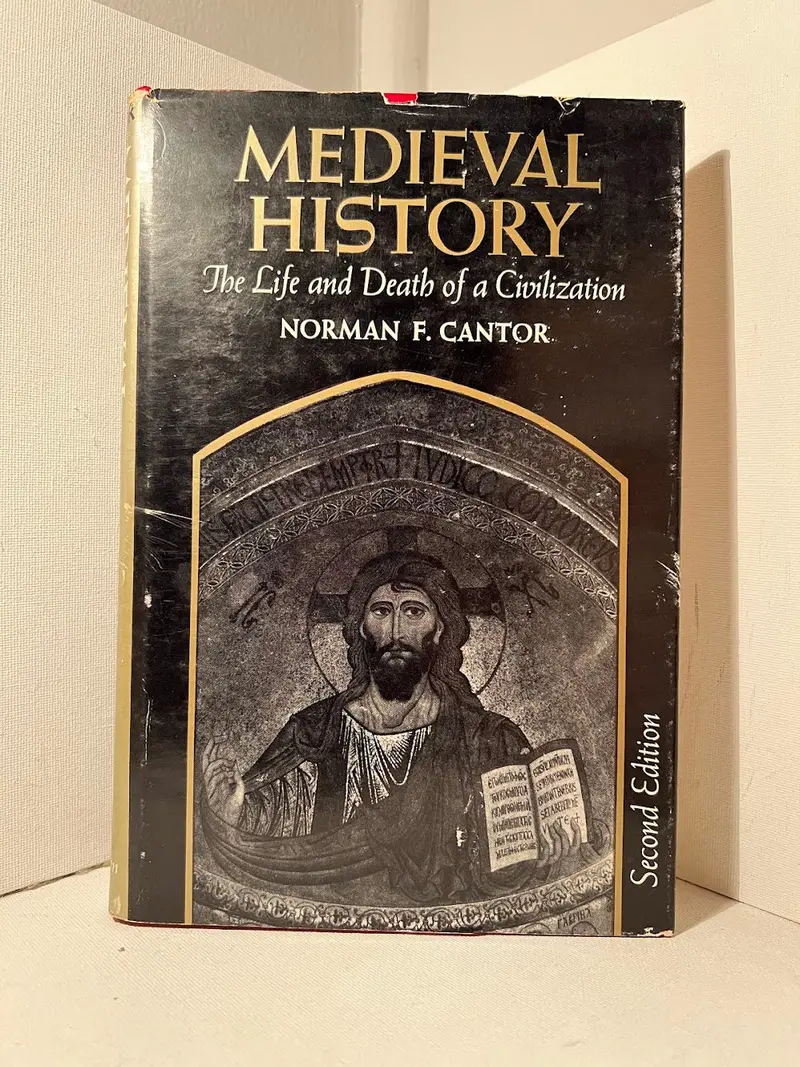 Norman F. Cantor'S Survey Of Medieval Civilization: Medieval History—Life And Death Of A Civilization 1
