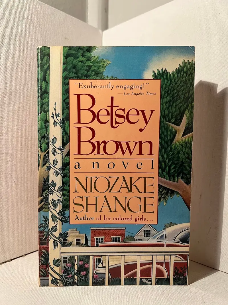 Ntozake Shange'S Coming-Of-Age Novel: Betsey Brown 1