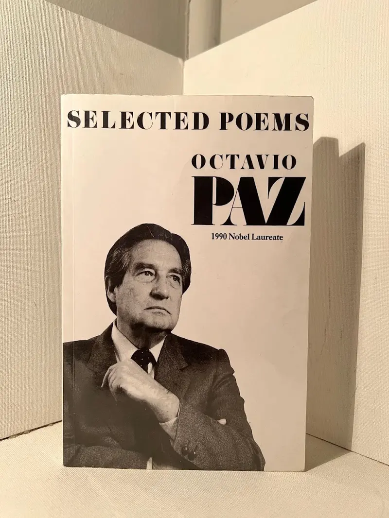 Octavio Paz'S Selected Poems: Bilingual Edition Featuring Key Works From The Nobel Laureate 1