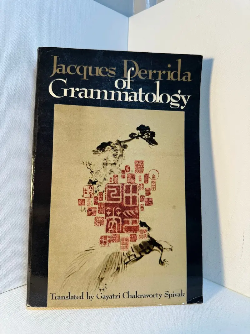 Of Grammatology: Critical Translation And Interpretation By Jacques Derrida 1