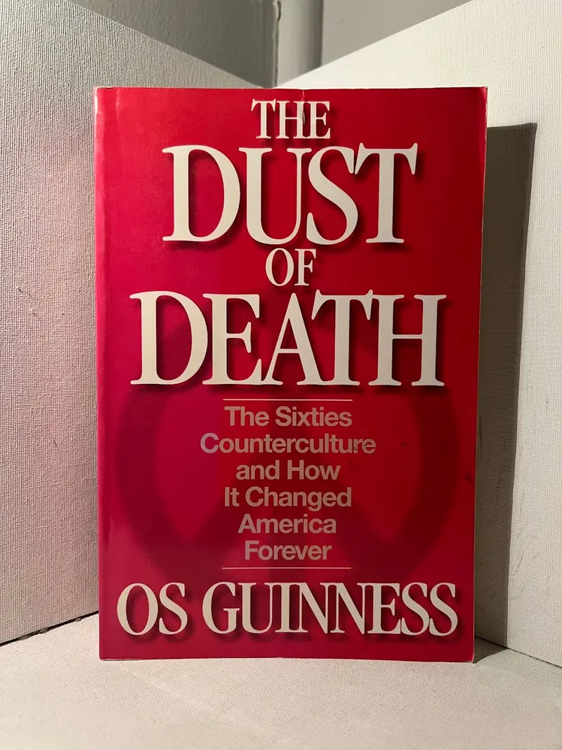 Os Guinness'S The Dust Of Death 1