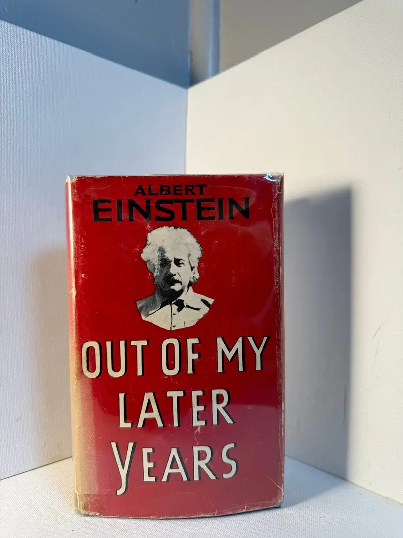 Out Of My Later Years: Albert Einstein’S Essays On Science, Society, And Human Values 1