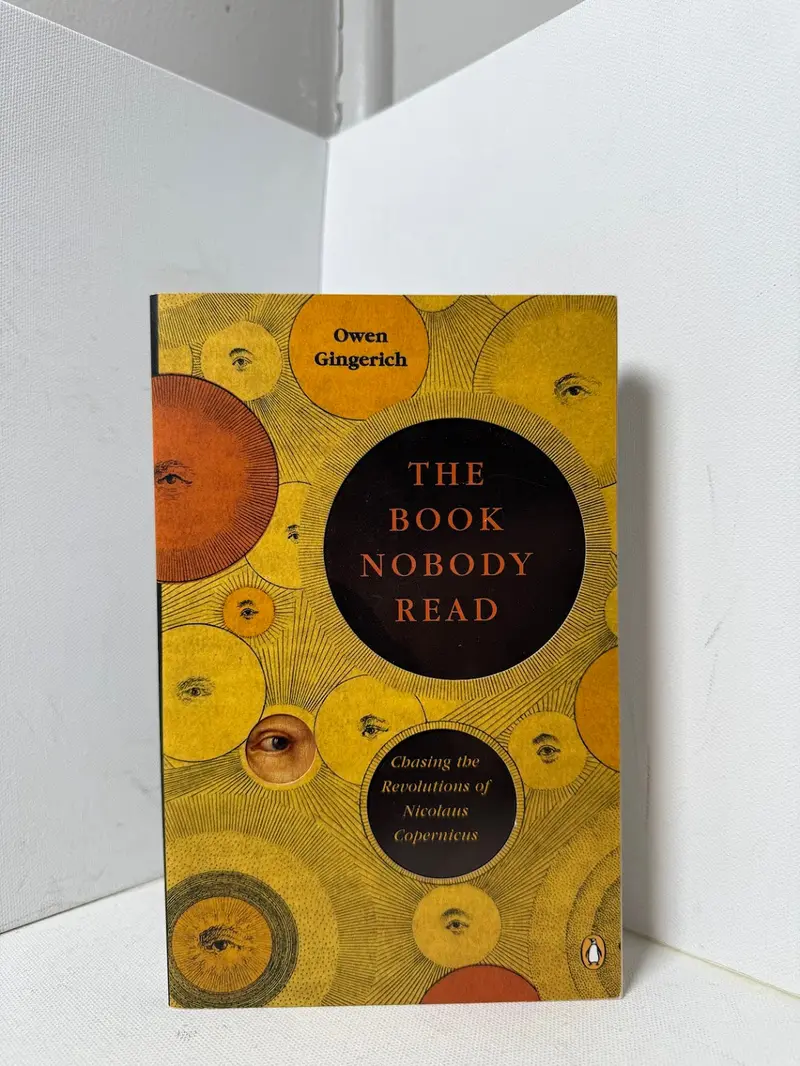 Owen Gingerich'S The Book Nobody Read: Chasing The Revolutions Of Nicolaus Copernicus 1