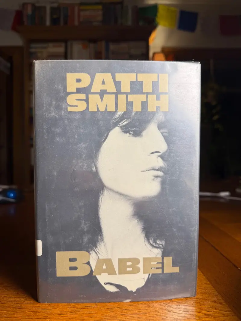 Patti Smith'S Babel: Early Poetry And Lyrical Fragments 1