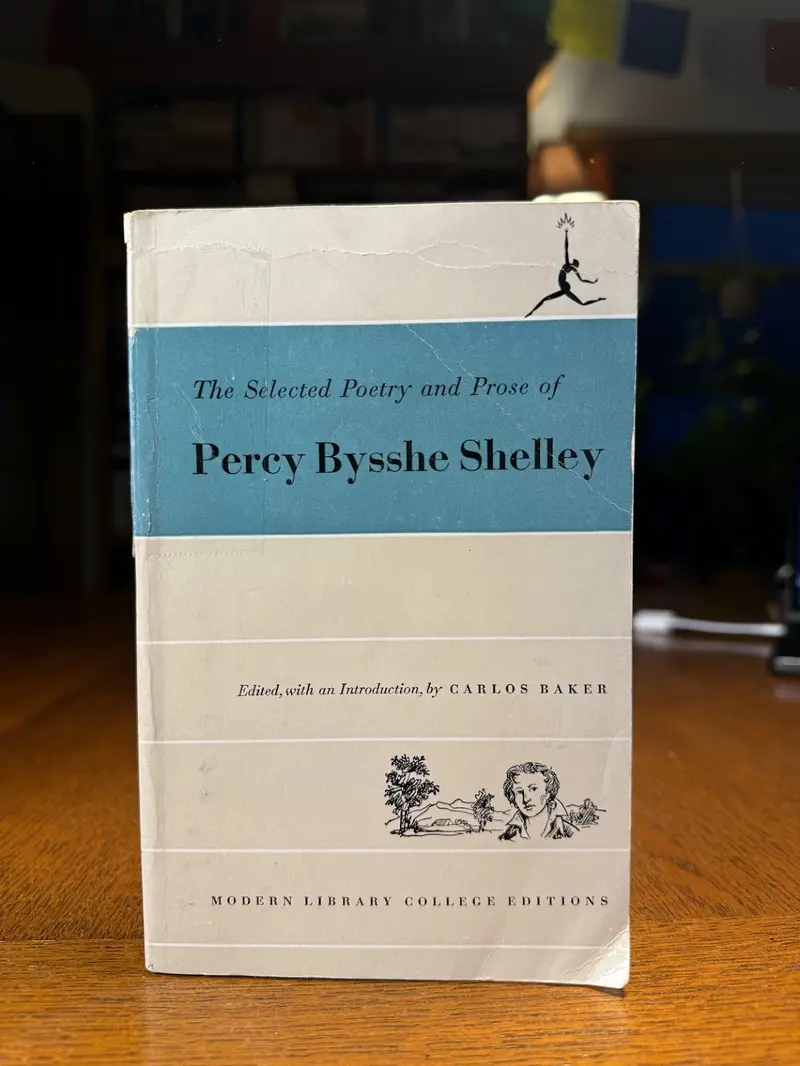 Percy Bysshe Shelley: Selected Poetry And Prose Anthology 1