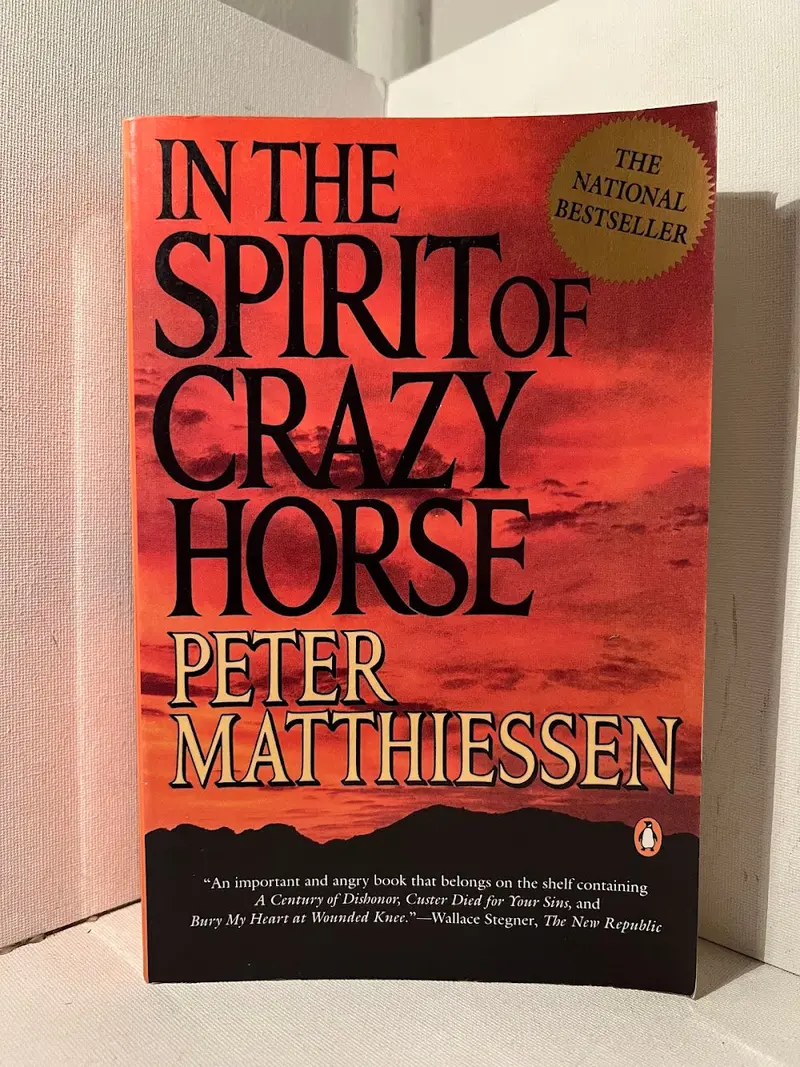 Peter Matthiessen'S In The Spirit Of Crazy Horse – Investigative Work On Native American Justice 1