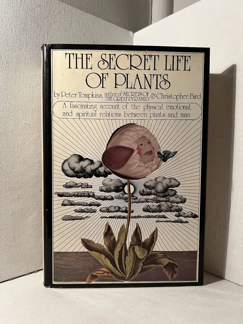 Peter Tompkins And Christopher Bird'S The Secret Life Of Plants: Explorations In Plant Intelligence 1