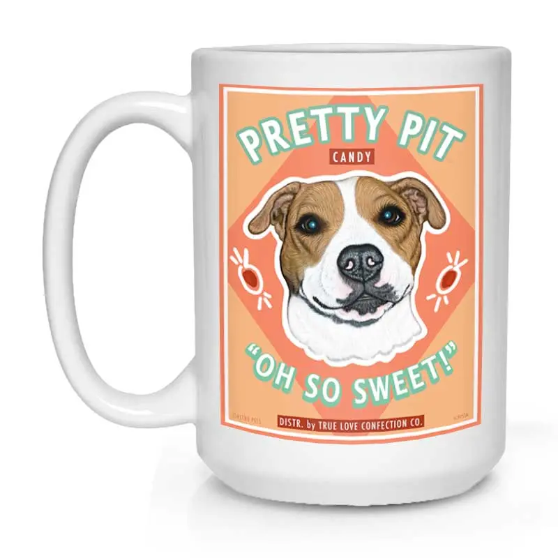 Pit Bull Mug – "Pretty Pit Candy" Illustration, 15 Oz White Ceramic Drinkware 1