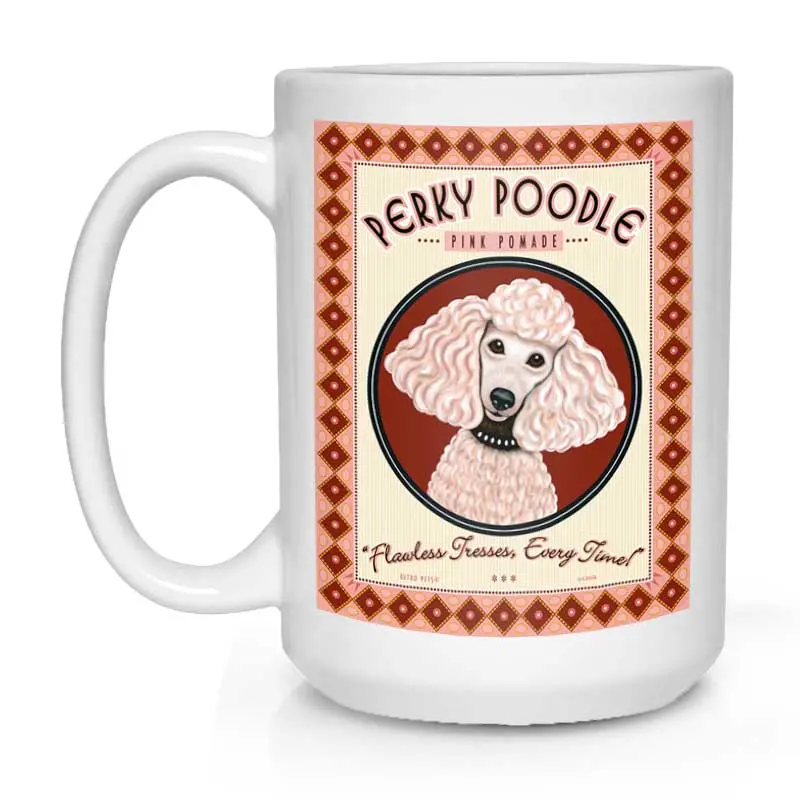 Poodle Mug – "Perky Poodle Pomade" Illustration, 15 Oz White Stoneware 1