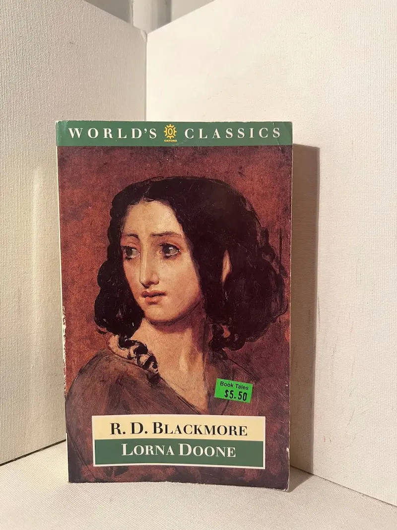 R.D. Blackmore'S Lorna Doone: Romantic Historical Novel Set In Exmoor 1