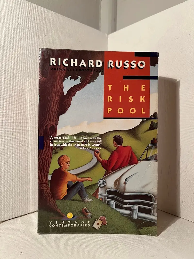 Richard Russo'S The Risk Pool: A Coming-Of-Age Story From The Author Of Empire Falls 1