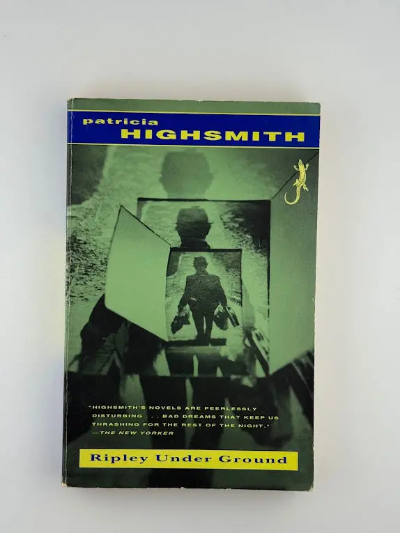 Ripley Under Ground: A Patricia Highsmith Thriller 1