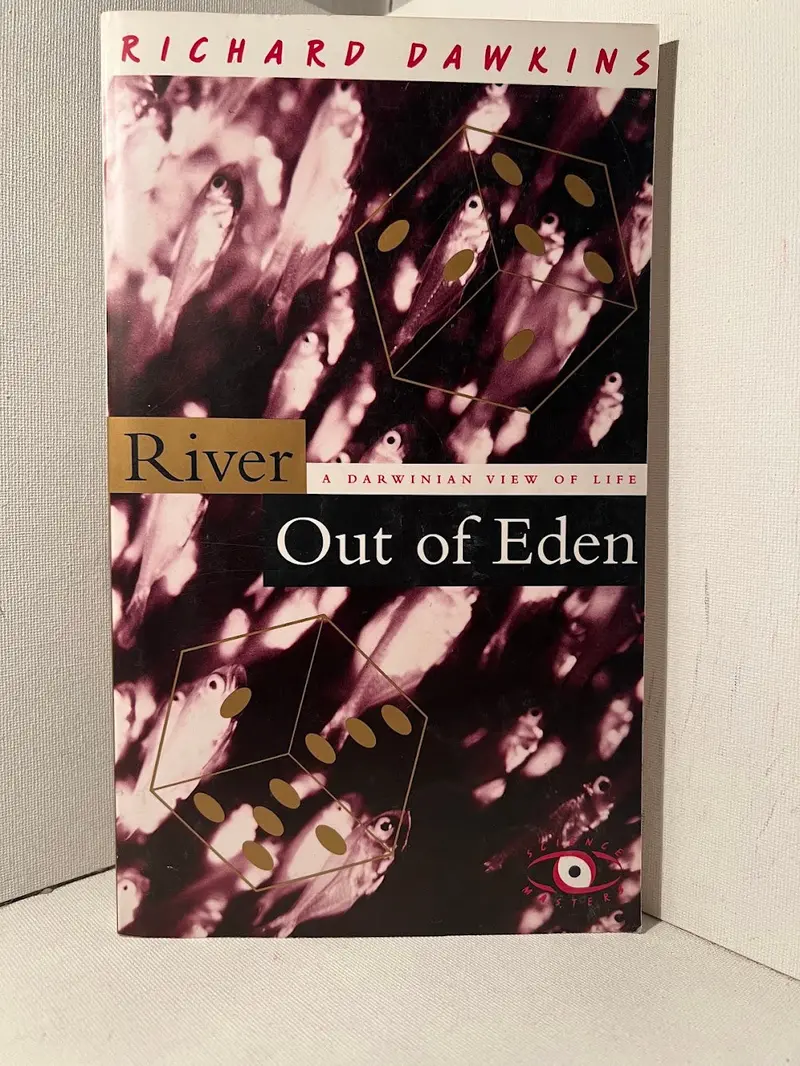 River Out Of Eden: A Darwinian View Of Life By Richard Dawkins 1