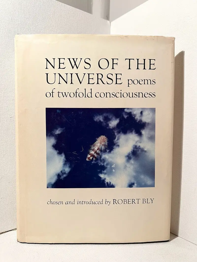 Robert Bly'S News Of The Universe: Poems Of Twofold Consciousness And Ecological Awareness 1