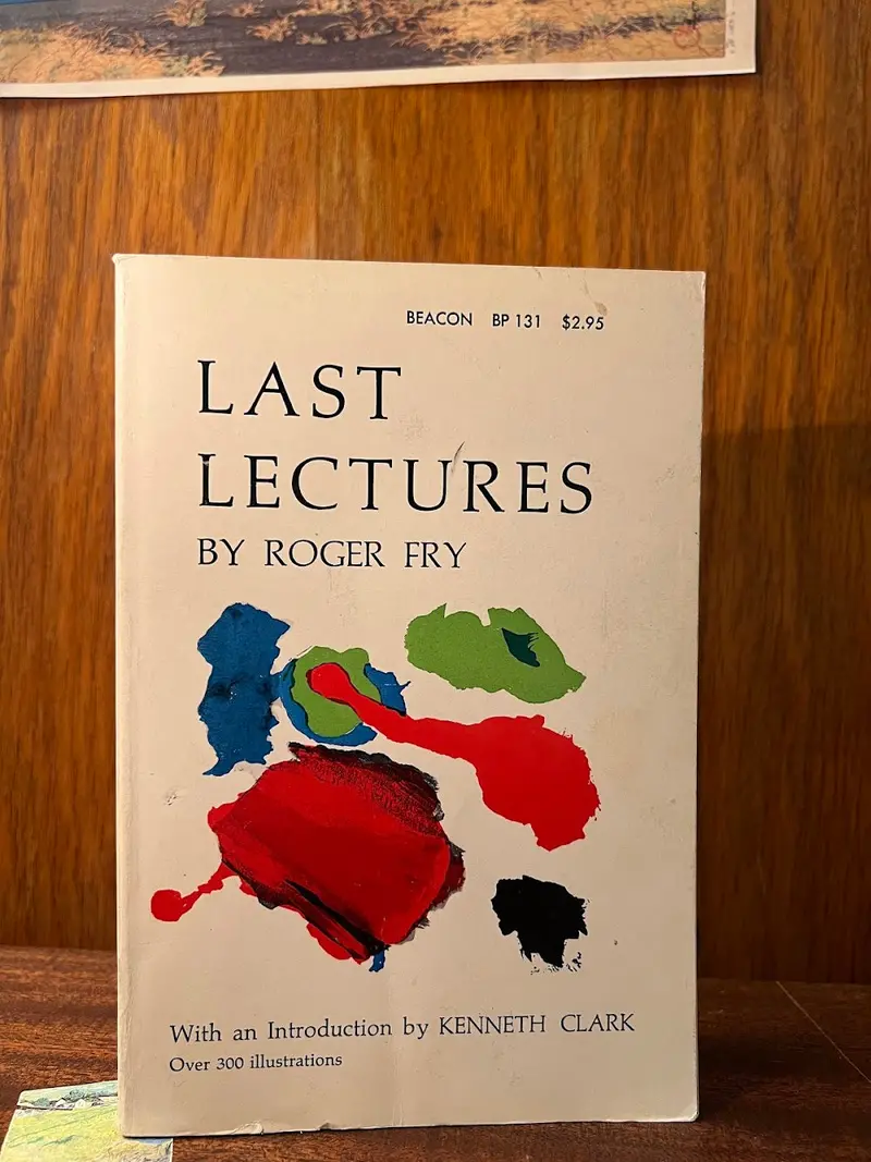 Roger Fry’S Final Lectures: On Art, Perception, And Aesthetics 1